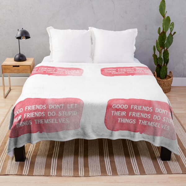 Item preview, Good friends don't let their friends do stupid things themselves   designed and sold by UnCoverDesign.
