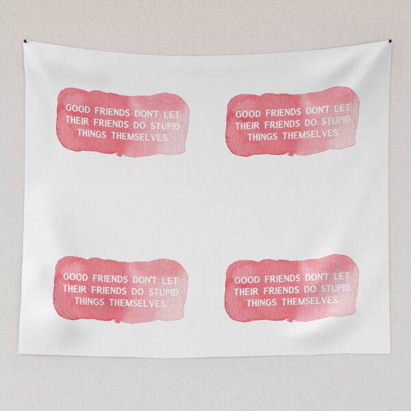 Item preview, Good friends don't let their friends do stupid things themselves   designed and sold by UnCoverDesign.