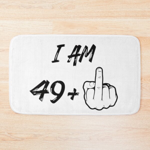 Item preview, I Am 49 Plus Middle Finger designed and sold by Twistedpairs.