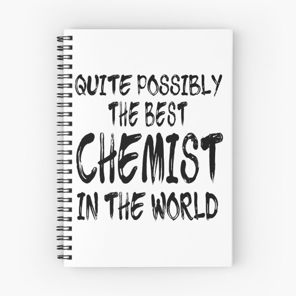 Item preview, Quite Possibly The Best Chemist In The World designed and sold by GoJobs.