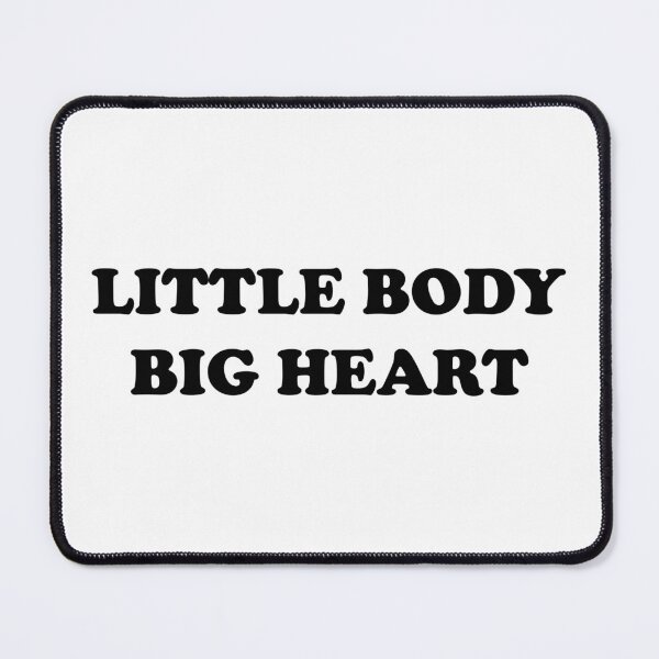 Item preview, little body big heart designed and sold by wordswithfonts.