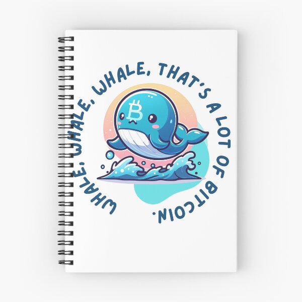 Item preview, Whale, whale, whale, that's a lot of Bitcoin. designed and sold by Mechanical-Artt.