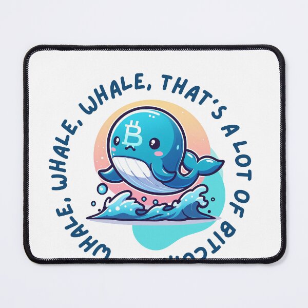 Item preview, Whale, whale, whale, that's a lot of Bitcoin. designed and sold by Mechanical-Artt.