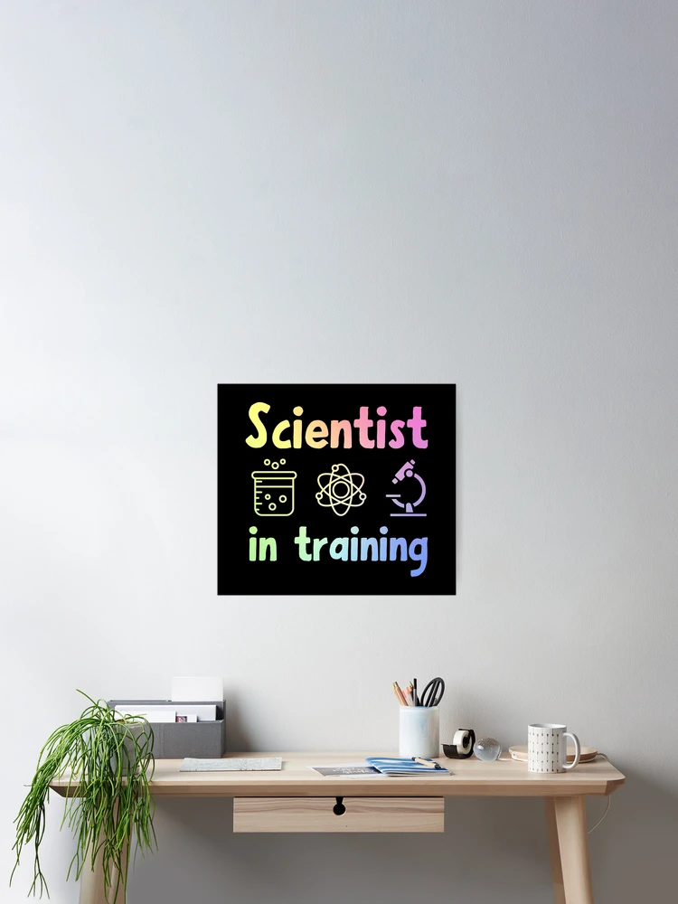 Thumbnail 2 of 3, Poster, Scientist In Training designed and sold by ScienceCorner.