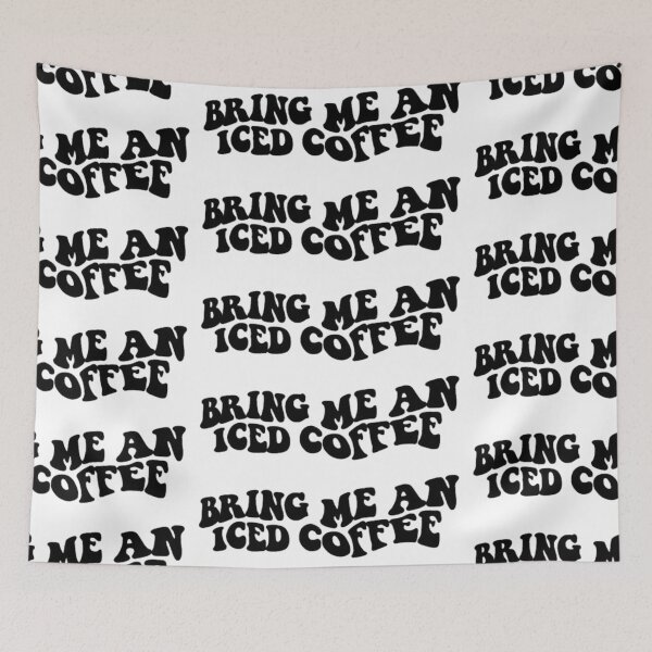 Item preview, Bring Me An Iced Coffee designed and sold by jennysselling.