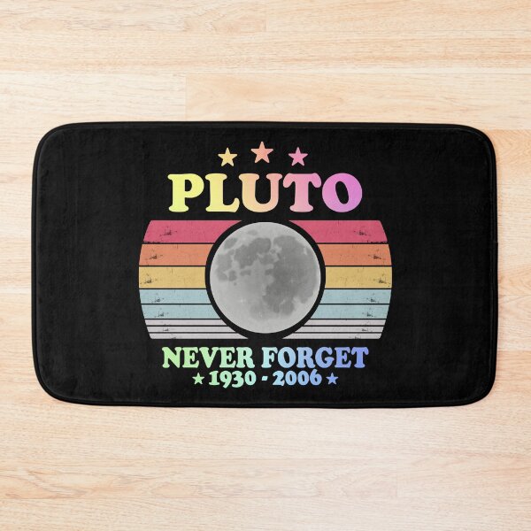 Item preview, Pluto Never Forget 1930 - 2006 Funny Science designed and sold by ScienceCorner.
