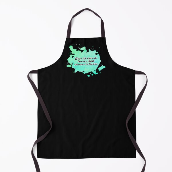 Item preview, When life gives you lemons, shoot someone in the eye. designed and sold by UnCoverDesign.