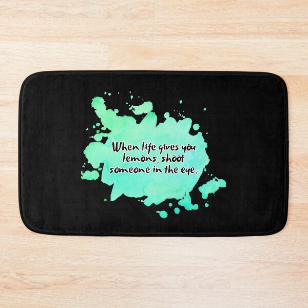 Item preview, When life gives you lemons, shoot someone in the eye. designed and sold by UnCoverDesign.