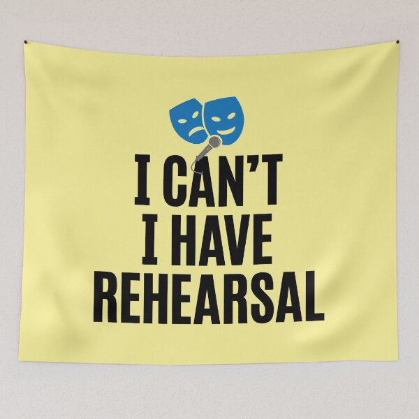 Item preview, I Can't I Have Rehearsal (Light Backgrounds) designed and sold by cre8ivemlq.