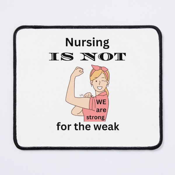 Item preview, Nursing is not for the weak. designed and sold by DuchessNursDsgn.