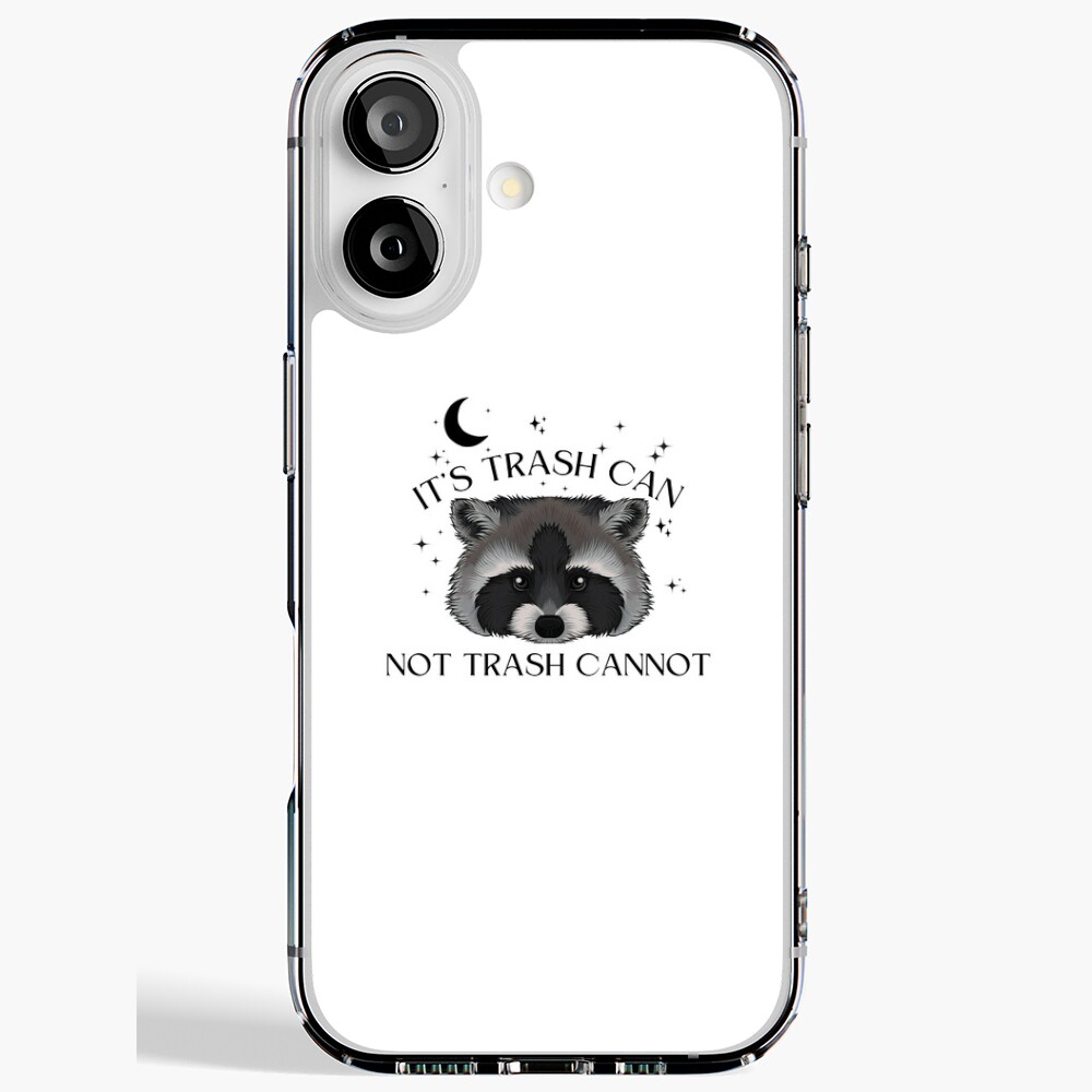 it's called trash can not trash cannot Raccoon  Sticker