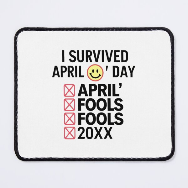 Item preview, Prank-Proof: Surviving April Fools' Day 20XX designed and sold by NEWDESINGS12.