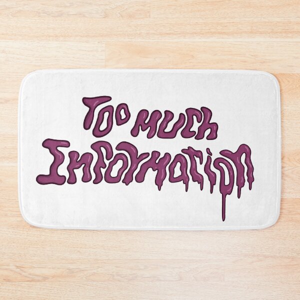 Item preview, Too Much Information designed and sold by BB-H.