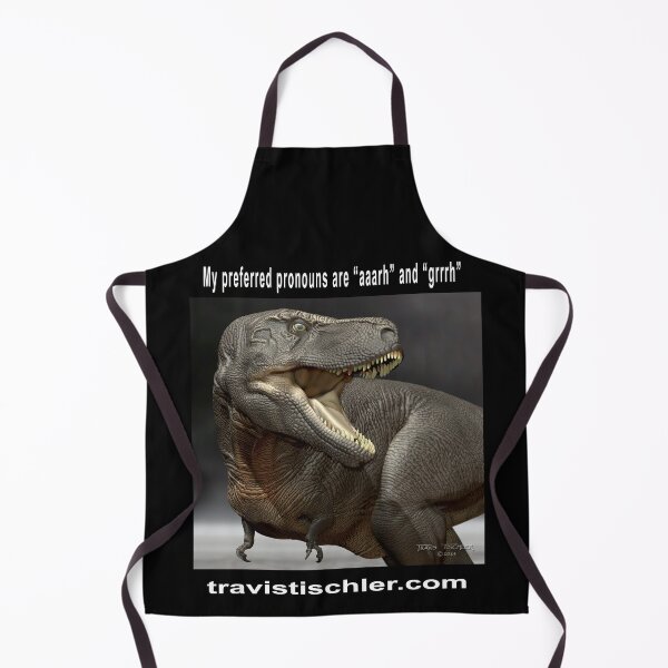 Item preview, T-rex. My preferred pronouns are "aaarh" and "grrrh" designed and sold by Travis Tischler.