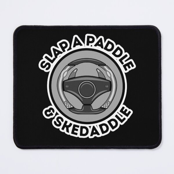 Item preview, Slap A Paddle And Skedaddle designed and sold by Dailey-FS.
