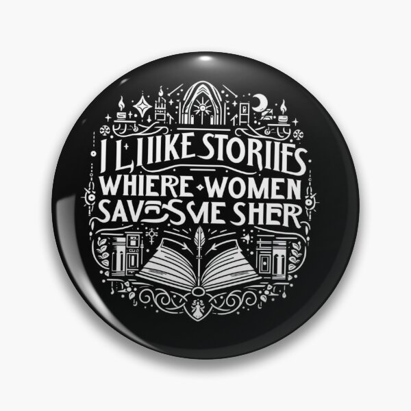 Item preview, i like stories where women save themselves designed and sold by Elouk.