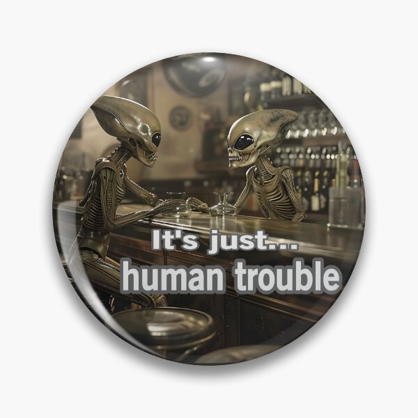 Item preview, Human Trouble designed and sold by Surreallytee.