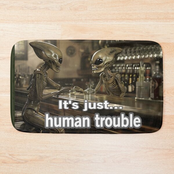 Item preview, Human Trouble designed and sold by Surreallytee.
