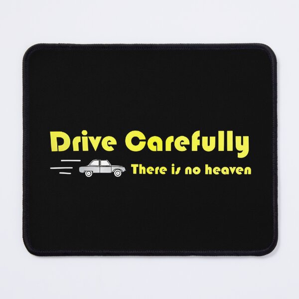 Item preview, Drive Carefully There is No Heaven Funny Bumper designed and sold by JustCrafted.