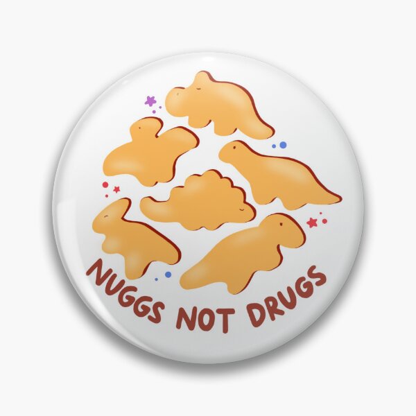 Item preview, Nuggs Not Drugs designed and sold by jennysselling.
