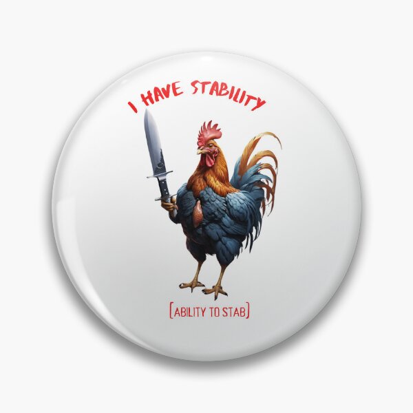 Artikel-Vorschau von Ich habe Stabilität [Fähigkeit zu erstechen] Huhn, designt und verkauft von placesonearth.