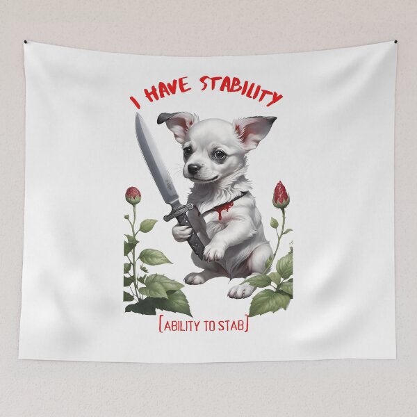 Item preview, I Have Stability [Ability to Stab] Puppy designed and sold by Places On Earth.