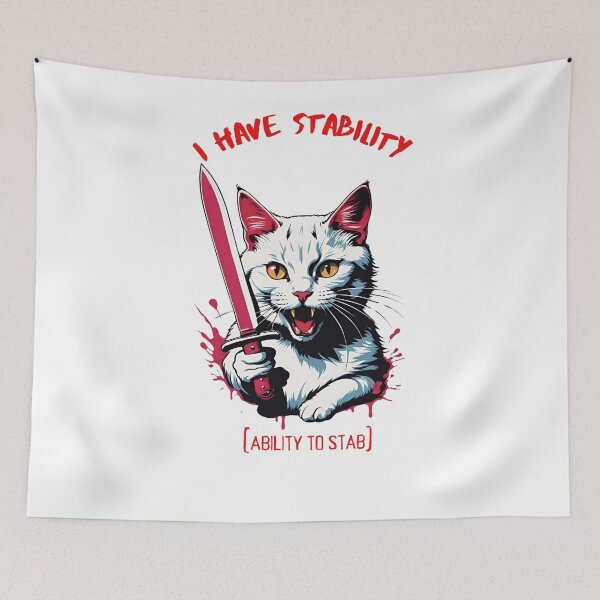 Item preview, I Have Stability [Ability to Stab] Kitten designed and sold by Places On Earth.