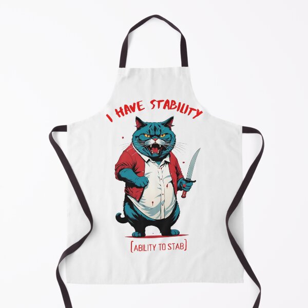 Item preview, I Have Stability [Ability to Stab] Cat designed and sold by Places On Earth.