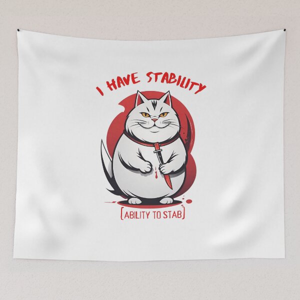 Item preview, I Have Stability [Ability to Stab] Fat Cat designed and sold by Places On Earth.