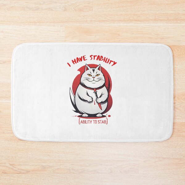 Item preview, I Have Stability [Ability to Stab] Fat Cat designed and sold by Places On Earth.
