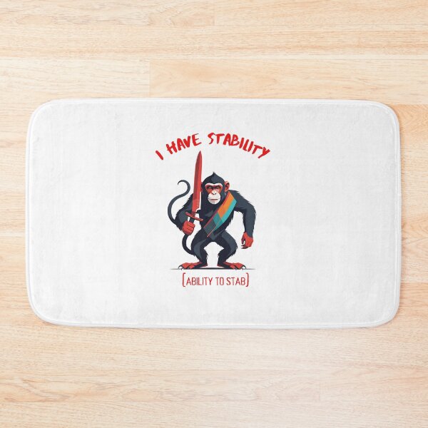 Item preview, I Have Stability [Ability to Stab] Monkey designed and sold by Places On Earth.