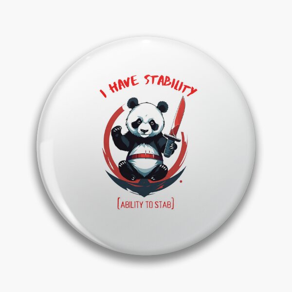 Artikel-Vorschau von Ich habe Stabilität [Fähigkeit zu erstechen], Panda, designt und verkauft von placesonearth.