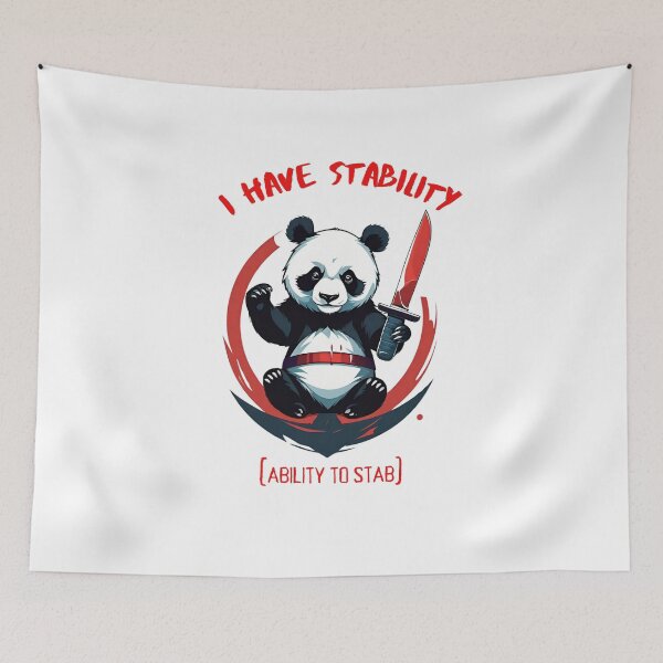 Item preview, I Have Stability [Ability to Stab] Panda designed and sold by Places On Earth.