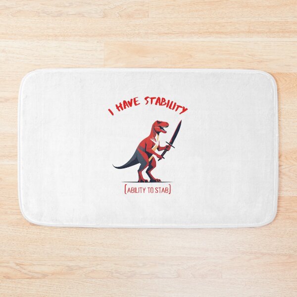 Item preview,  I Have Stability [Ability to Stab] Dinosaur designed and sold by Places On Earth.