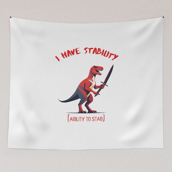 Item preview,  I Have Stability [Ability to Stab] Dinosaur designed and sold by Places On Earth.
