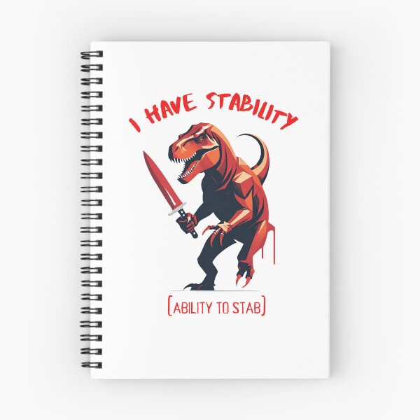 Item preview, I Have Stability [Ability to Stab] T-Rex designed and sold by Places On Earth.