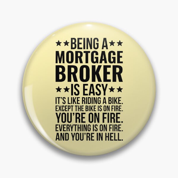 Item preview, Being A Mortgage Broker Funny designed and sold by kamrankhan.