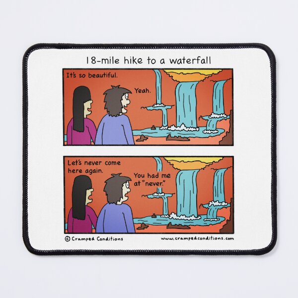 Item preview, 18-mile hike to a waterfall designed and sold by Cramped Conditions.