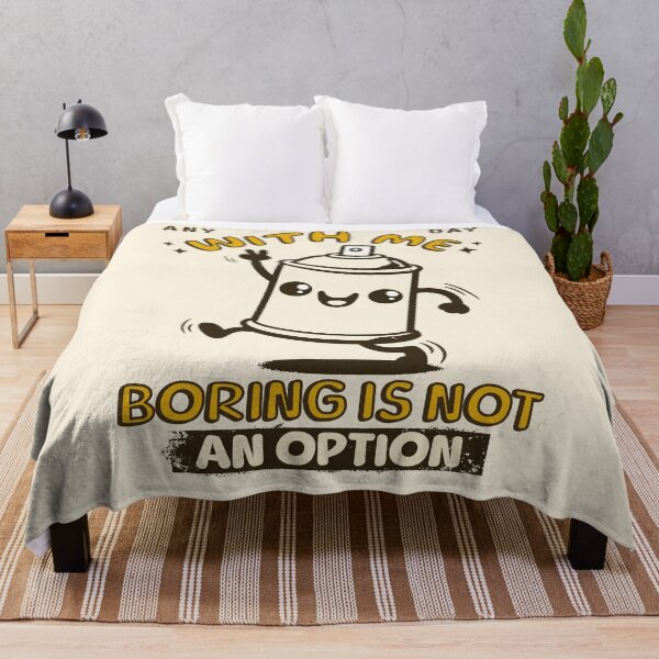 Item preview, Any Day With Me Boring Is Not An Option designed and sold by 2wear.