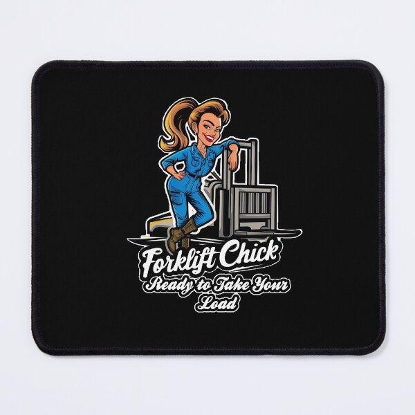 Item preview, Forklift Chick Ready designed and sold by Corpsecutter.