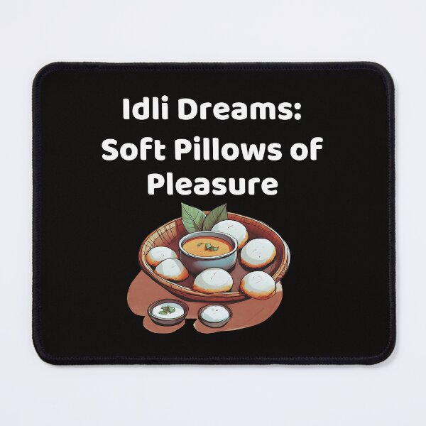 Item preview, Idli Dreams designed and sold by Redstreak12.