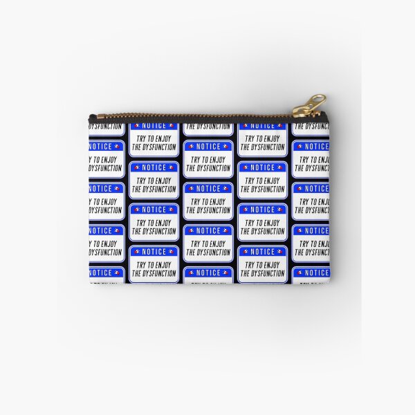 Item preview, NOTICE:  Try To Enjoy The Dysfunction - funny warning signs designed and sold by DesignsFromTW-S.