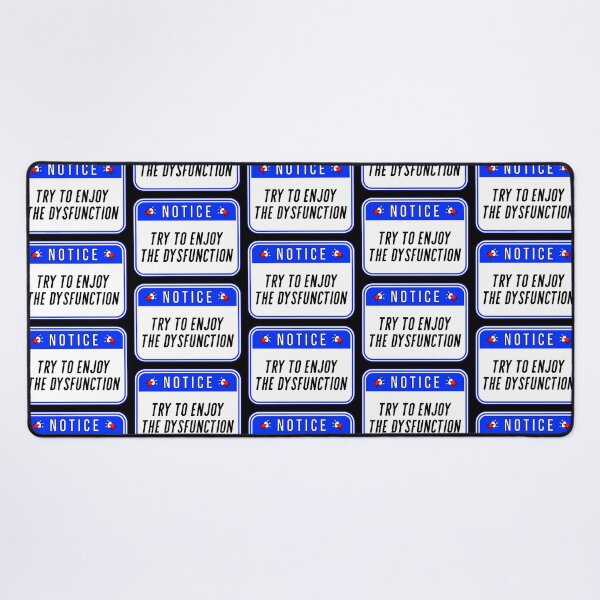 Item preview, NOTICE: Try To Enjoy The Dysfunction - funny warning signs designed and sold by DesignsFromTW-S.