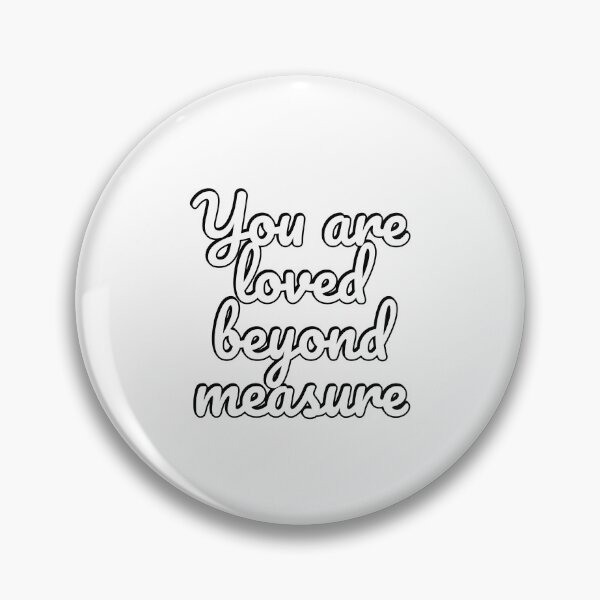 Item preview, You Are Loved Beyond Measure  designed and sold by Inspirationmotivation.