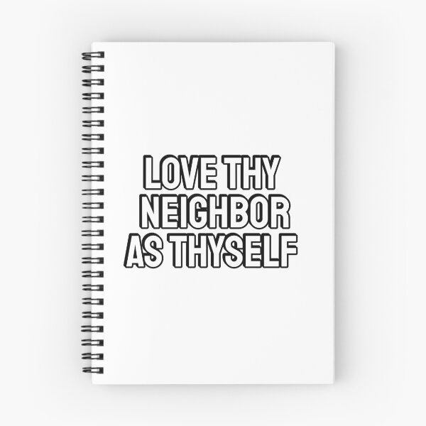 Item preview, Love thy neighbor as thyself designed and sold by Inspirationmotivation.