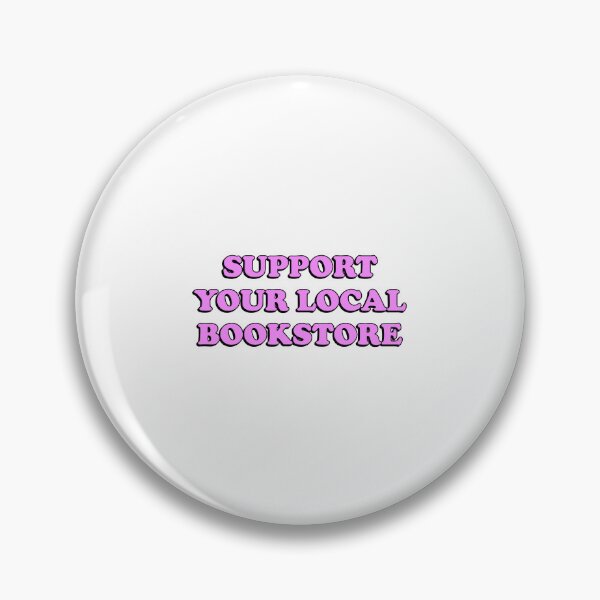 Item preview, Support your local bookstore  designed and sold by Inspirationmotivation.