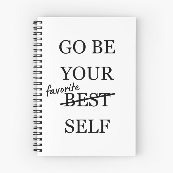 Item preview, go be your favorite self designed and sold by HeatherForever.