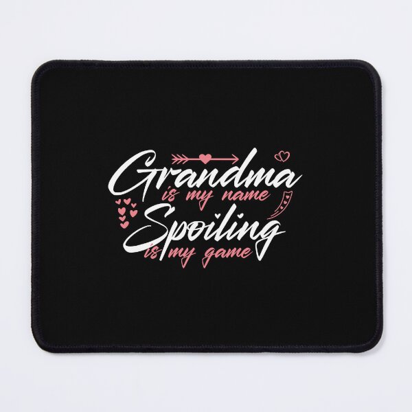 Item preview, Funny Grandma Is My Name Spoiling Is My Game  designed and sold by 07Art.