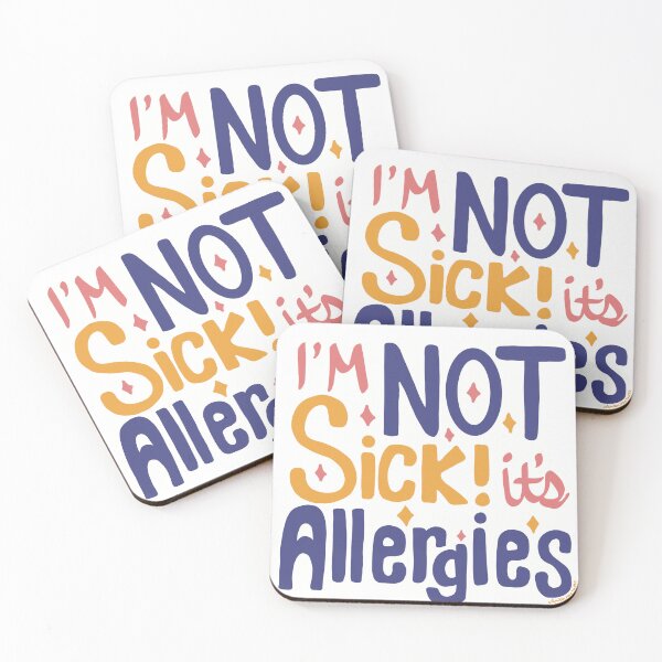 Item preview, I’m Not Sick - It’s Allergies! designed and sold by AmberMaeJacobs.