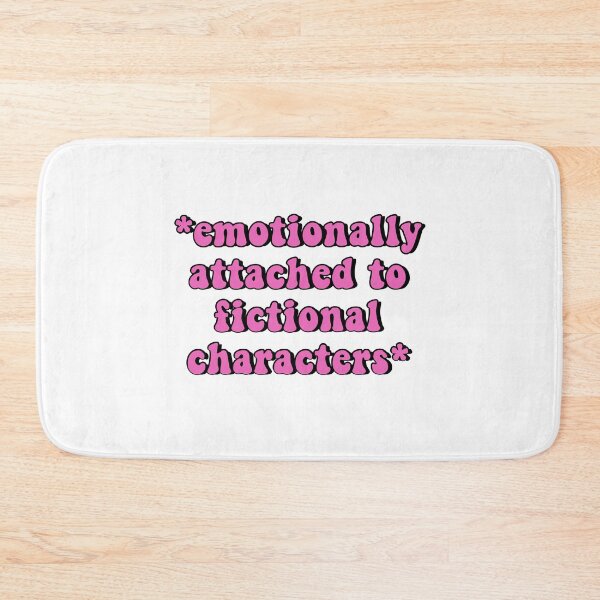 Item preview, Emotionally Attached to Fictional Characters designed and sold by Mysticartshop.